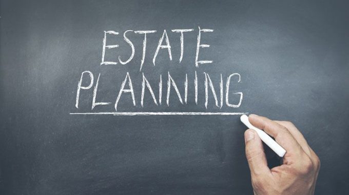 Estate Planning – Planning Your Estate to the Family