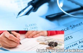 Acquire Order & Letter of Credit Financing